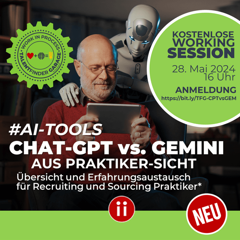TALENTFINDER GARAGE Gemini vs. ChatGPT für Sourcers – Aktuelle Übersicht und Erfahrungsaustausch