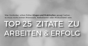 25 Top Zitate zu Arbeiten und Erfolg