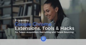 E-Learning- DigiPros Google Chrome Extensions - Tools und Hacks