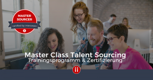 Master Class Talent Sourcing - Trainings-Programm und Sourcing System by Intercessio - POSTING