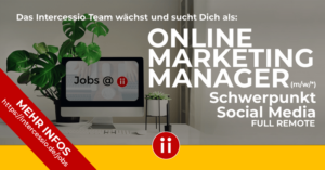Online Marketing Manager - Social Media ad Team Intercessio 2023