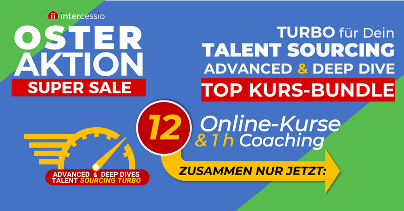 10 Tage Talent Sourcing Super Oster Special Sale 2025