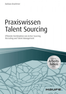 PRAXISWISSEN TALENT SOURCING von Barbara Braehmer