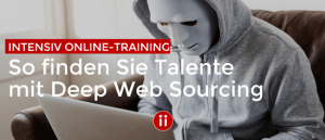 Live Online-Training: So finden Sie Talente mit Deep Web Sourcing by Intercessio