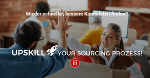 Upkill your Sourcing Process - einfach besser machen
