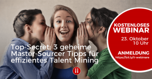 Webinar - Top-Secret: 3 geheime Master-Sourcer Tipps für effizientes Talent Mining
